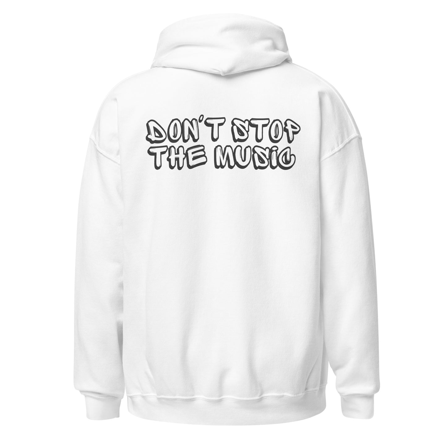 Don't Stop The Music Hooded Sweatshirt