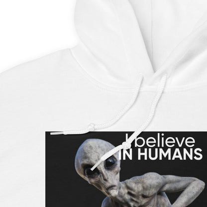 I Believe In Humans Hooded Sweatshirt
