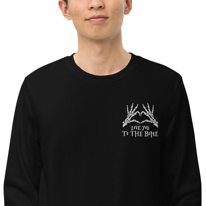 Love You To The Bone Embroidered Unisex Organic Sweatshirt