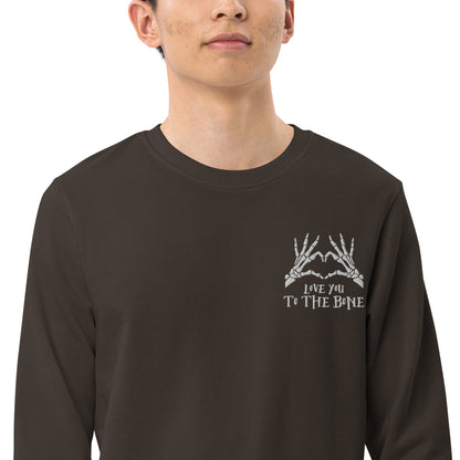 Love You To The Bone Embroidered Unisex Organic Sweatshirt