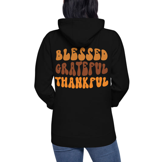 Blessed Grateful Thankful Unisex Hoodie