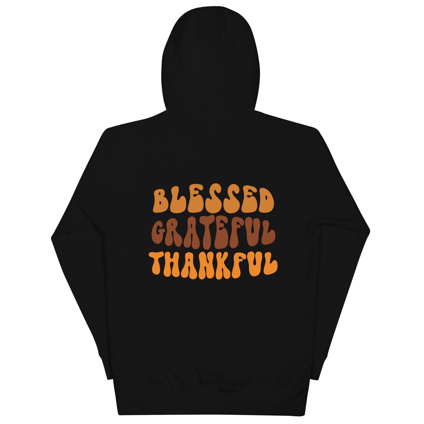 Blessed Grateful Thankful Unisex Hoodie