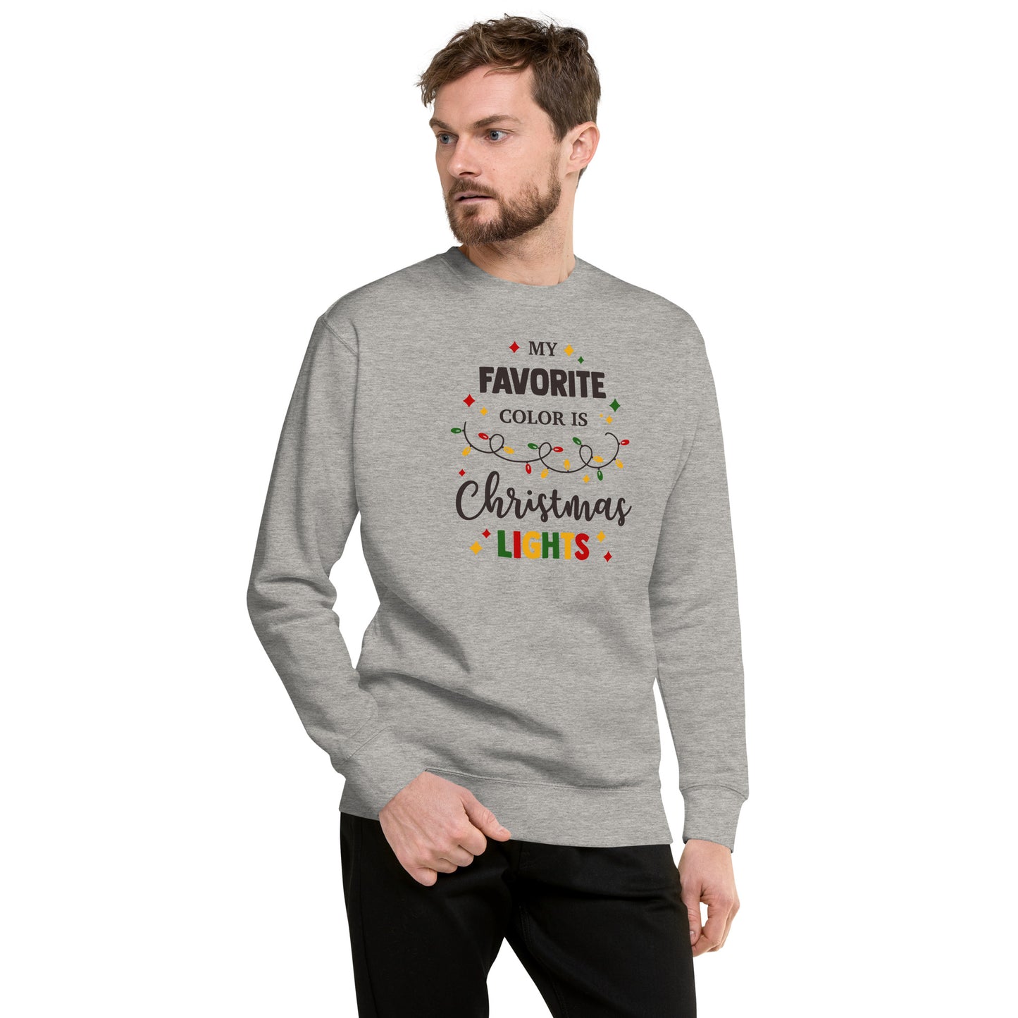 My Favorite Color Is Christmas Lights Unisex Premium Sweatshirt