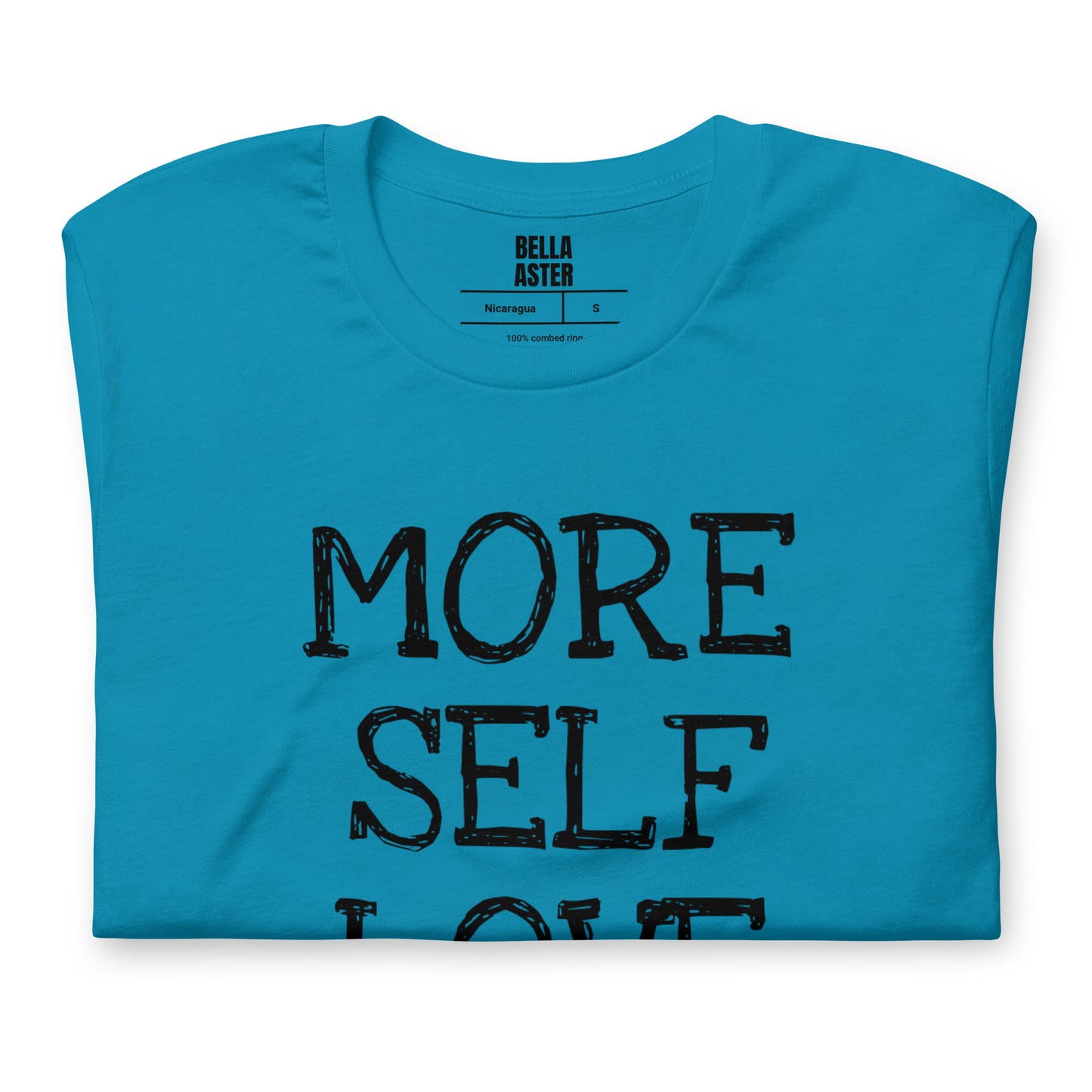 More Self Love Women's Graphic T-Shirt