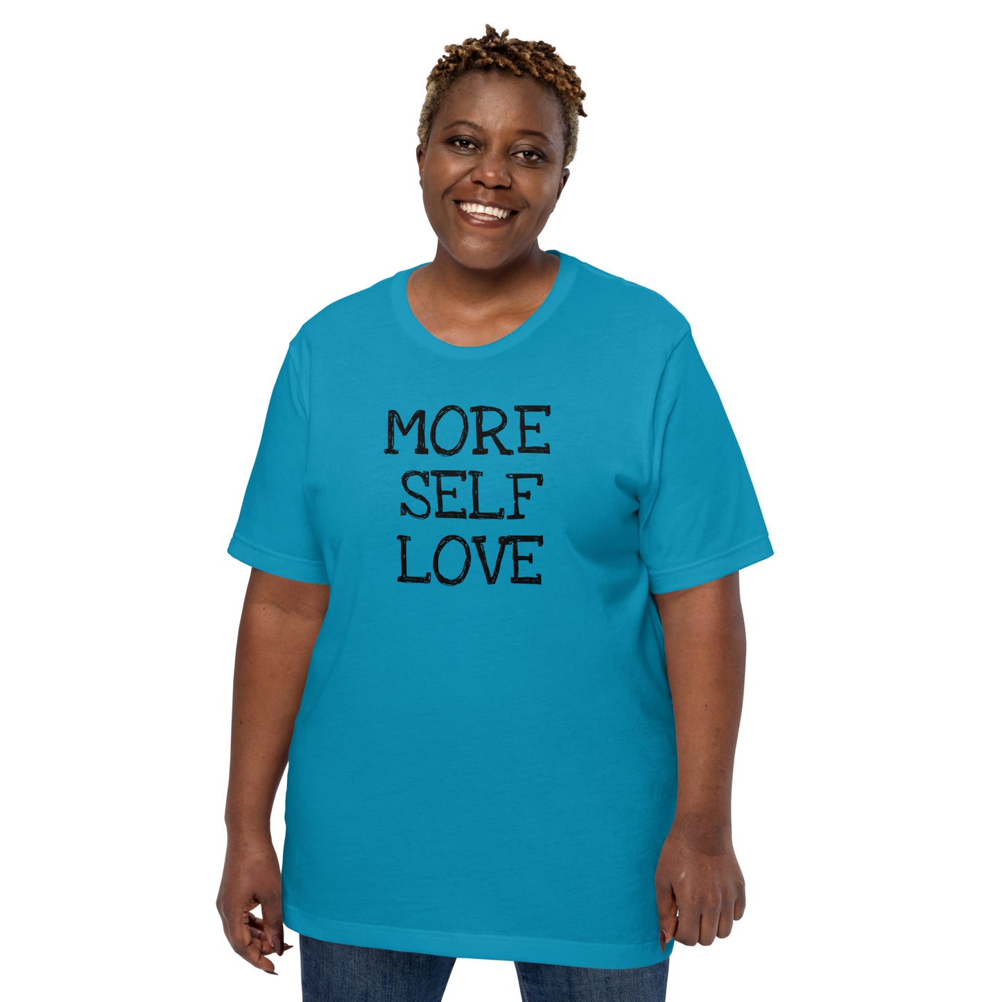 More Self Love Women's Graphic T-Shirt