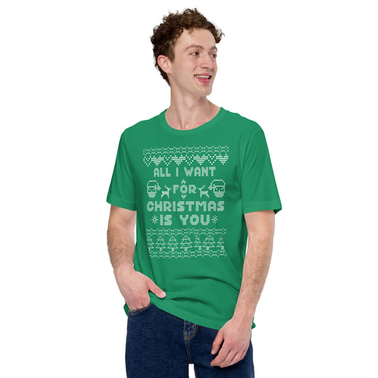 Ugly T-Shirt All I want For Christmas Is You