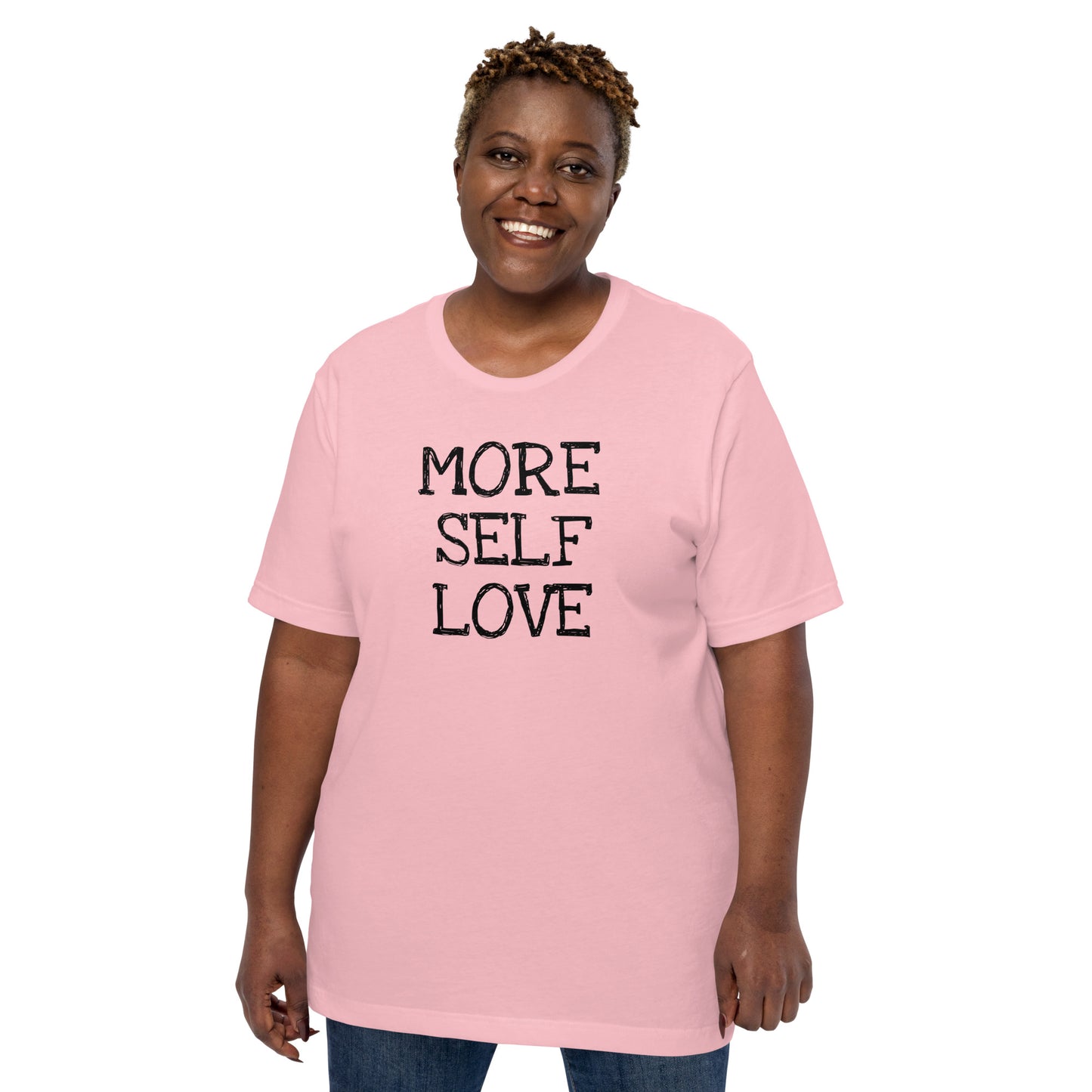 More Self Love Women's Graphic T-Shirt