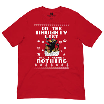 On The Naughty List And I Regret Nothing Unisex T-Shirt