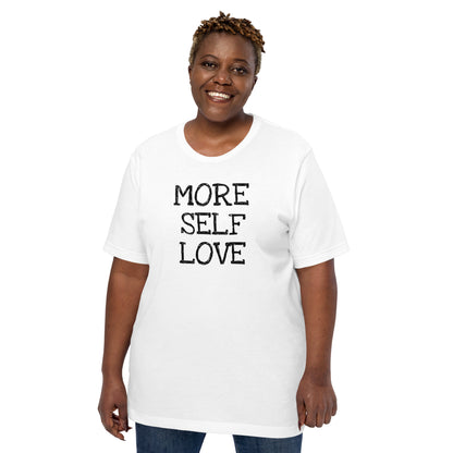 More Self Love Women's Graphic T-Shirt