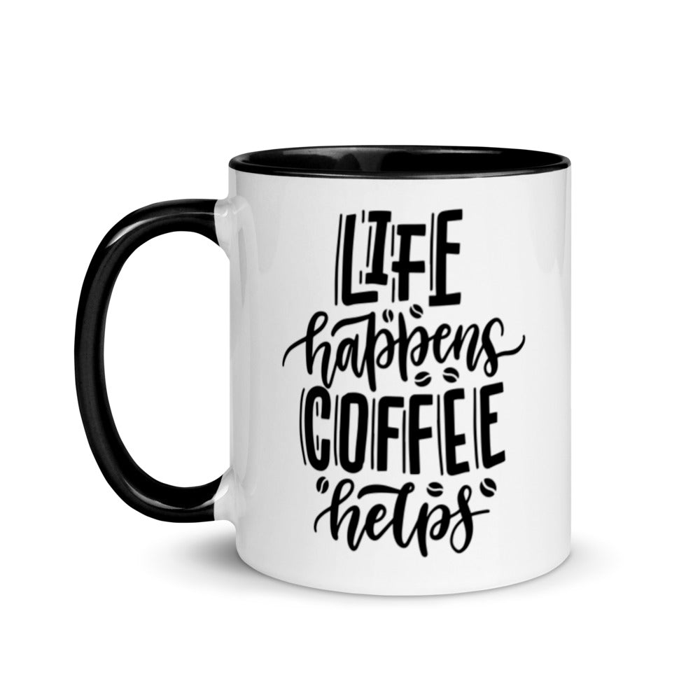 Life Happens Coffee Helps Mug with Color Inside