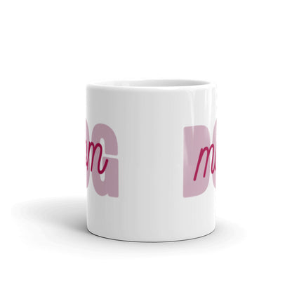 Dog Mom White Glossy Mug