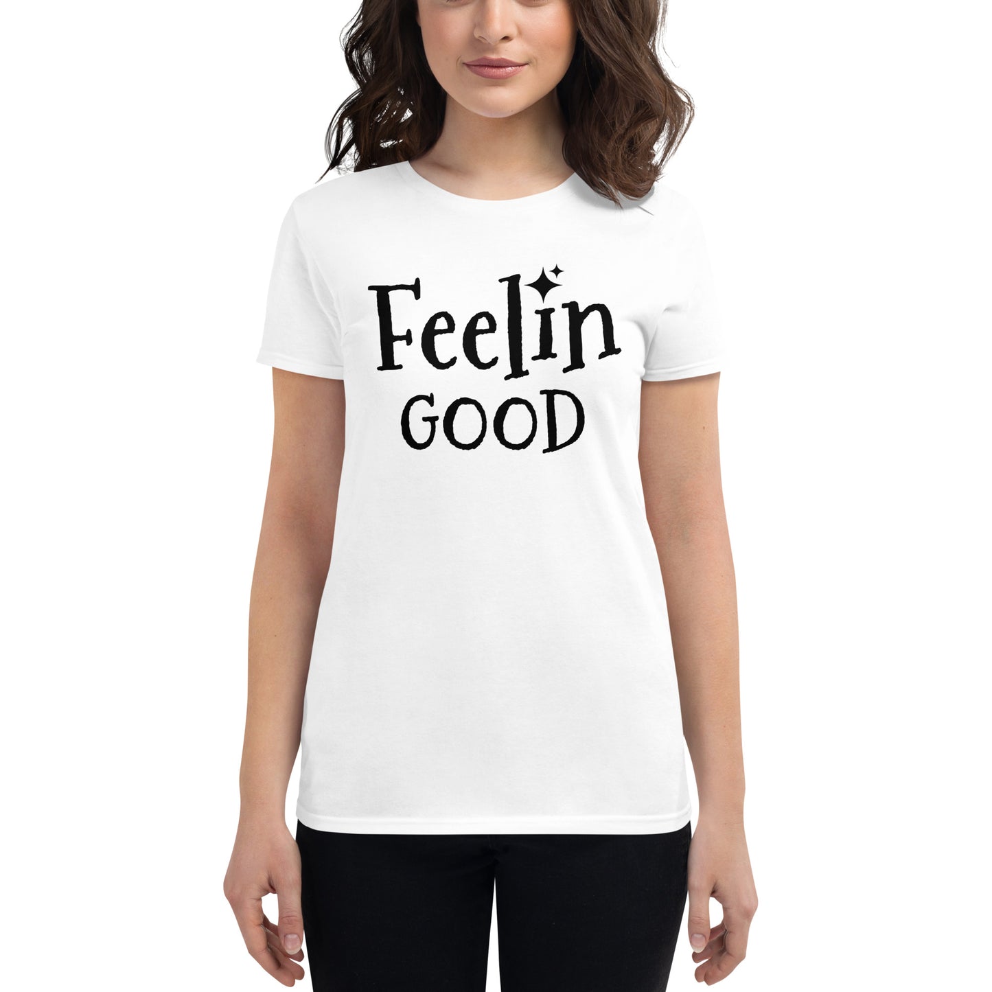 Feelin Good - Women's Short Sleeve Graphic Tee