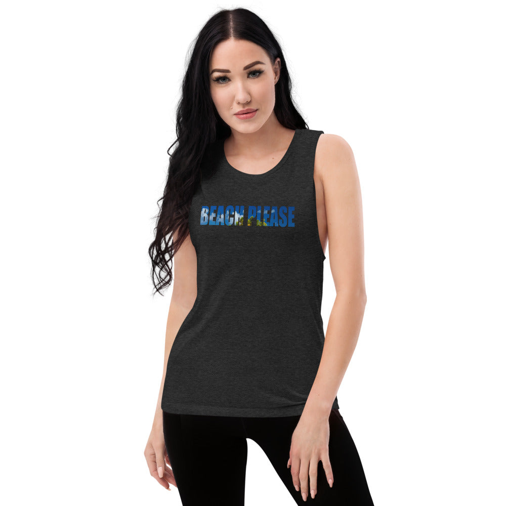 Beach Please  Boyfriend Fit Ladies’ Muscle Tank - Bloom Seventy Seven