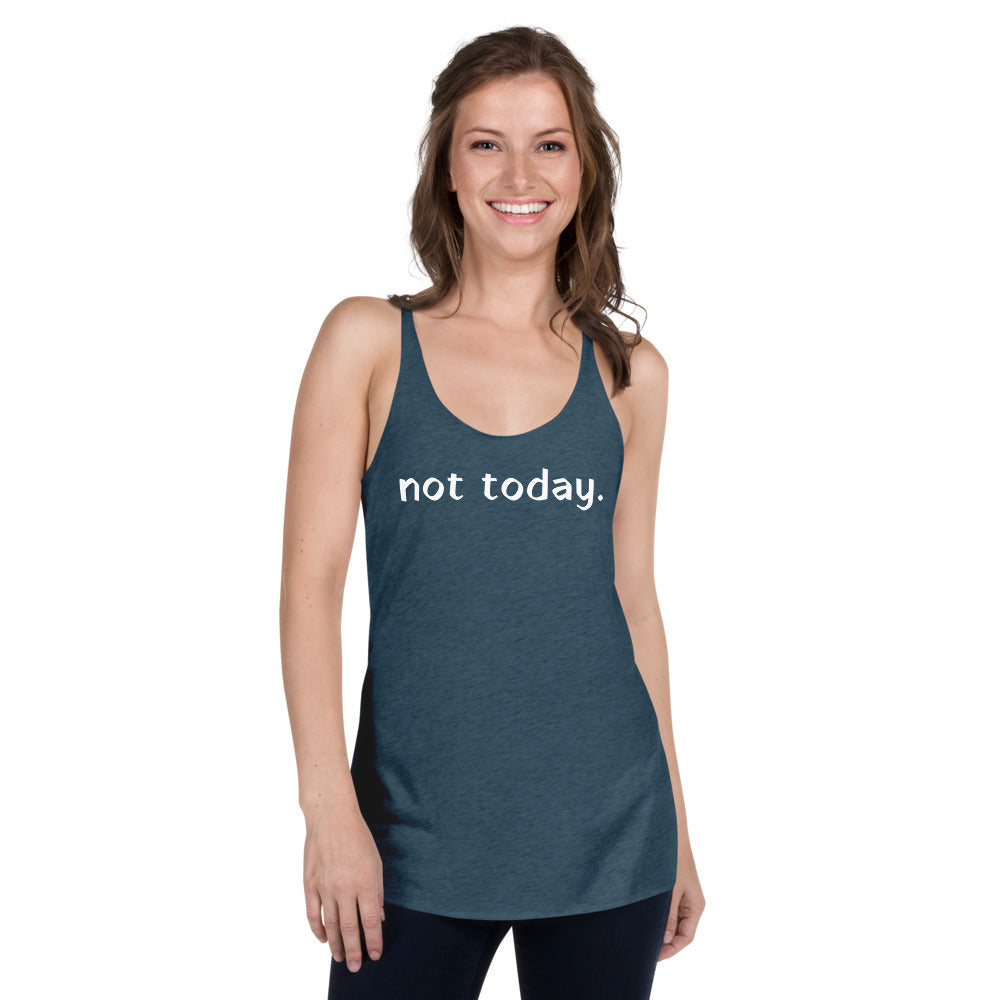 Not Today Women's Print Graphic Tank - Bloom Seventy Seven