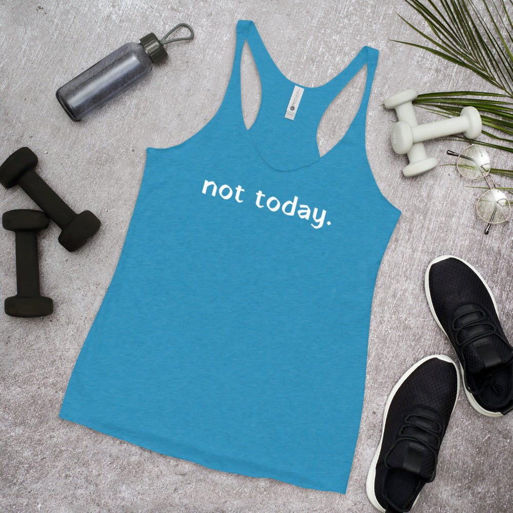 Not Today Women's Print Graphic Tank - Bloom Seventy Seven