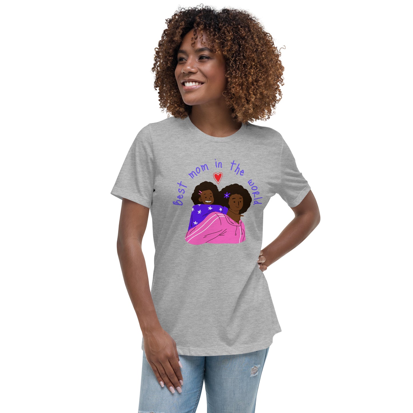 Best Mom In The World Women's Relaxed T-Shirt